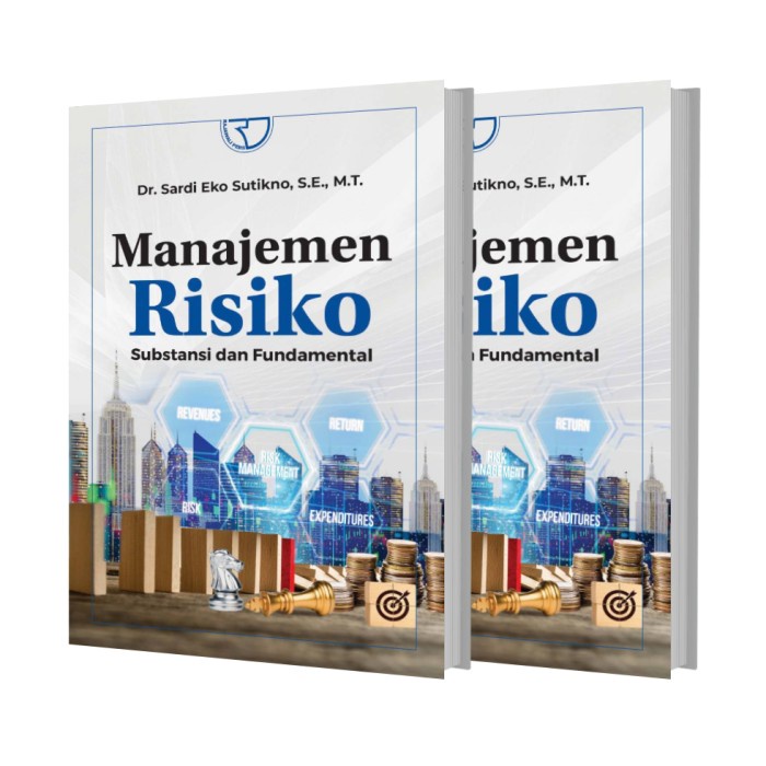 

Manajemen risiko subtansi dan fundamental