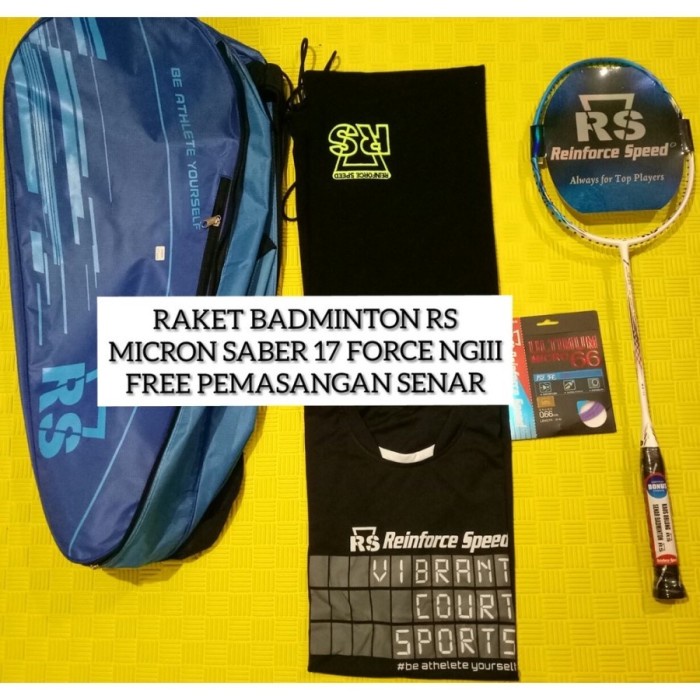 Raket Badminton Rs Micron Saber Force 17 Ngiii Free Pasang Senar+Grip Terpopuler
