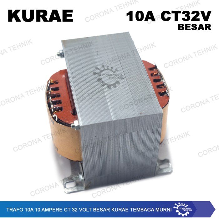 Trafo 10A 10 Ampere CT 32 Volt Besar KURAE Tembaga Murni star