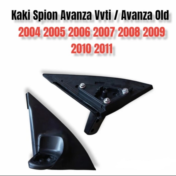 Kaki Spion Dudukan Spion Avanza 2005 2006 2007 2008 2009 2010 2011 best