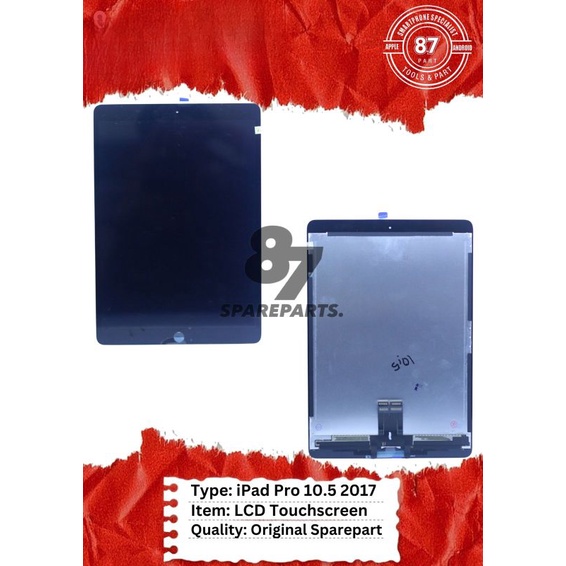 Layar Lcd Ipad Pro 10.5 2017 / A1701 / A1709 Fullset Touchscreen Original Quality Sparepart