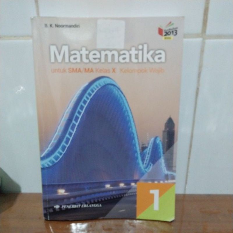 

Matematika kelas X (B.K. NOORMANDIRI)