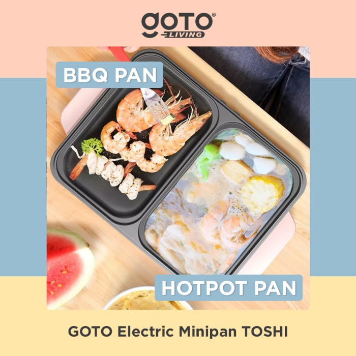 Terlaris Goto Toshi Minipan Electric Hotpot Alat Panggangan Grill Pan Bbq 2In1