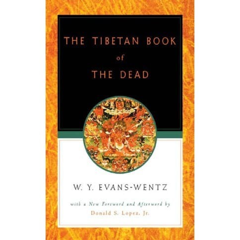 

The Tibetan Book of the Dead: Or The After-Death Experiences on t