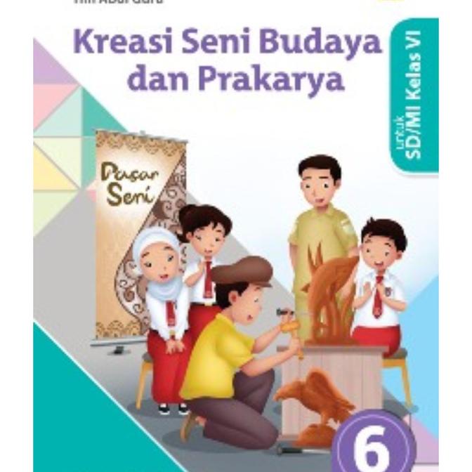 

SALE Buku SD Kreasi Seni budaya dan Prakarya untuk SD MI kelas 6 Termurah