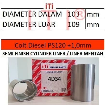 Cylinder Liner (Boring) Mitsubishi Colt Diesel Ps120 (4D34) Merek Iti