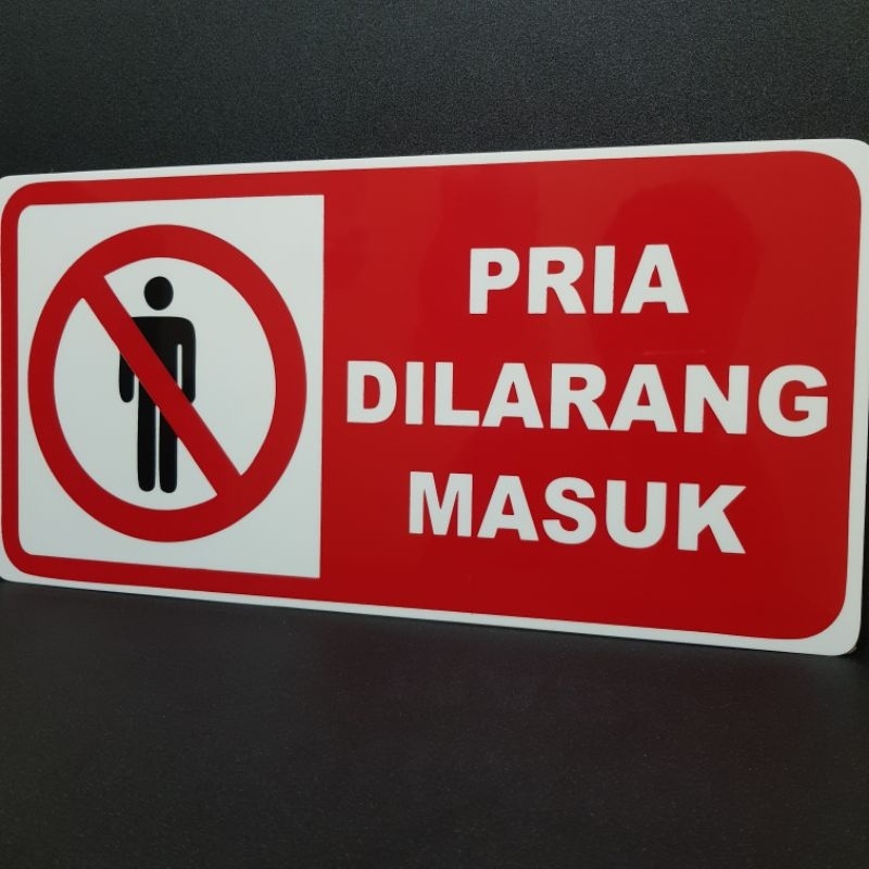 

Acrylic Sign Label Pria Dilarang Masuk 40 X 20Cm
