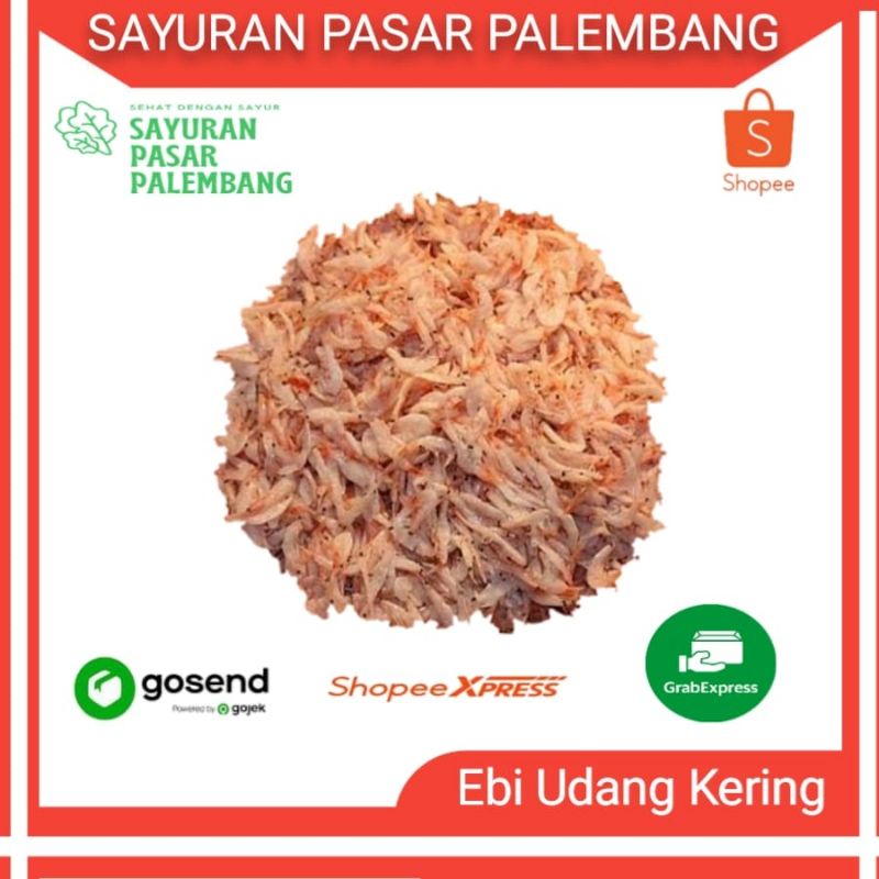 

Ebi Udang Kering - Sayuran Pasar Palembang
