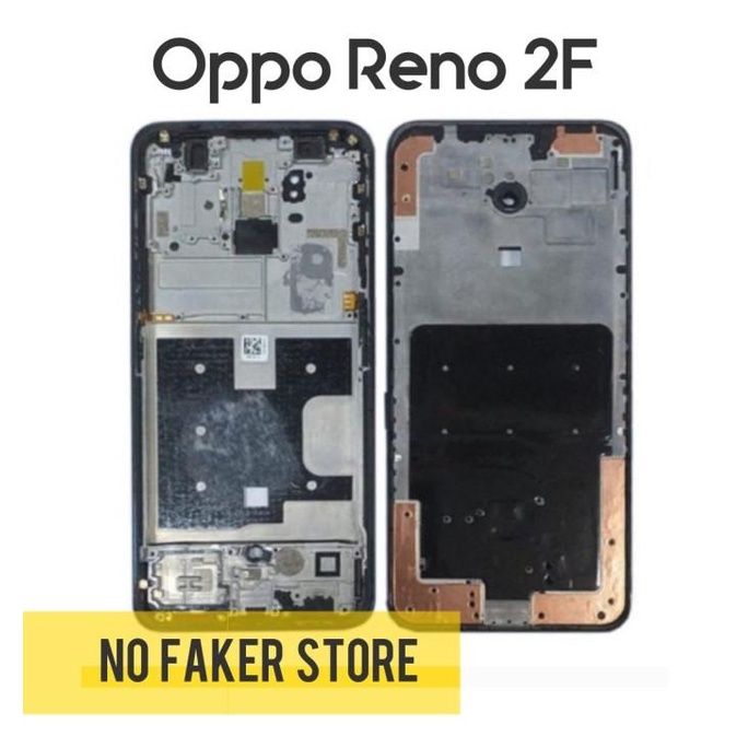 FRAME / TATAKAN LCD / TULANG TENGAH OPPO RENO 2F