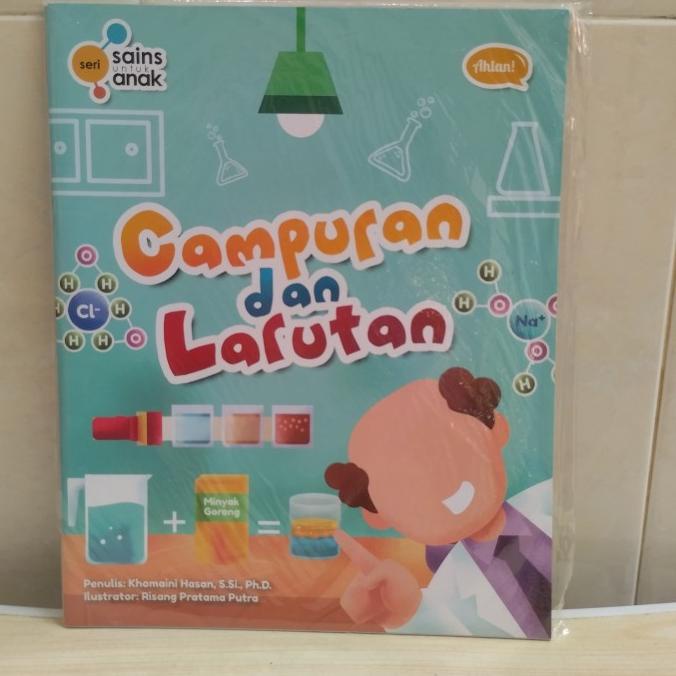 

Diskon !!! Desember Murah Seri Sains Untuk Anak: Campuran Dan Larutan - Langsung Kirim