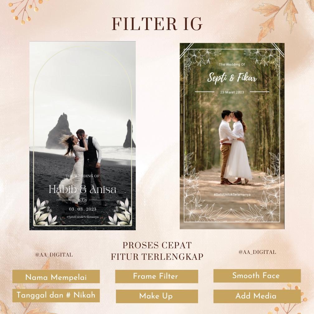 [ Trend ] Filter Instagram Wedding/Pernikahan - Jasa Buat Filter Ig/Fb Rustic, Elegant Original