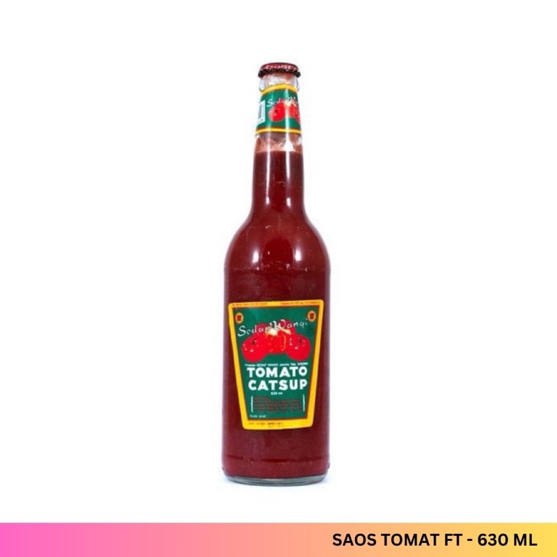 Saus Tomat Ft Sedap Wangi