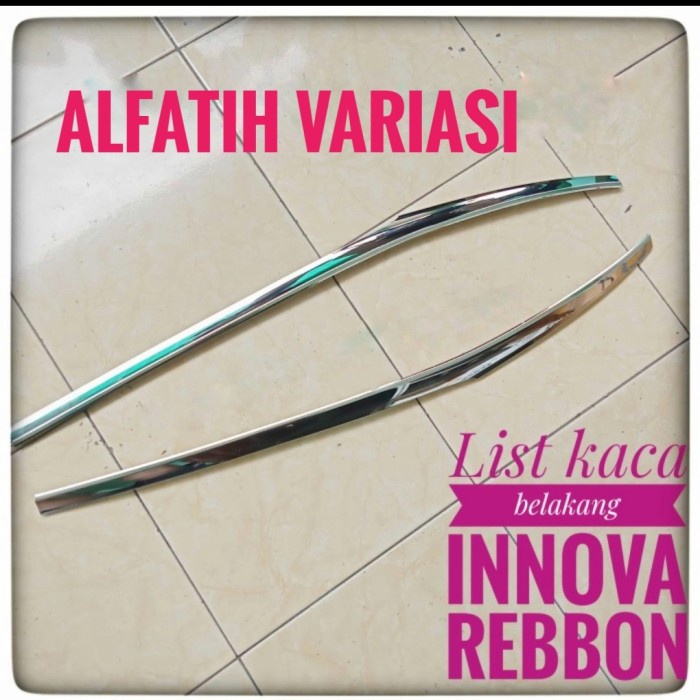 ✅Ori List Kaca Belakang Ori All New Innova Reborn  2016 - 2019  Terbatas