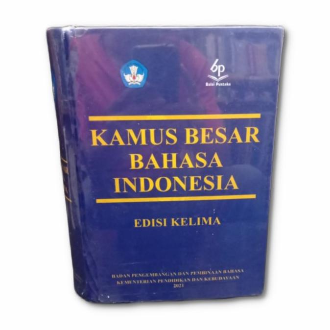 BUKU KAMUS BESAR BAHASA INDONESIA ( KBBI) EDISI KELIMA