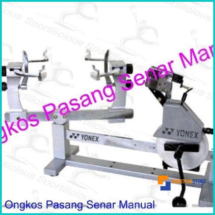 ONGKOS PASANG SENAR RAKET MESIN MANUAL YONEX - [OMX]