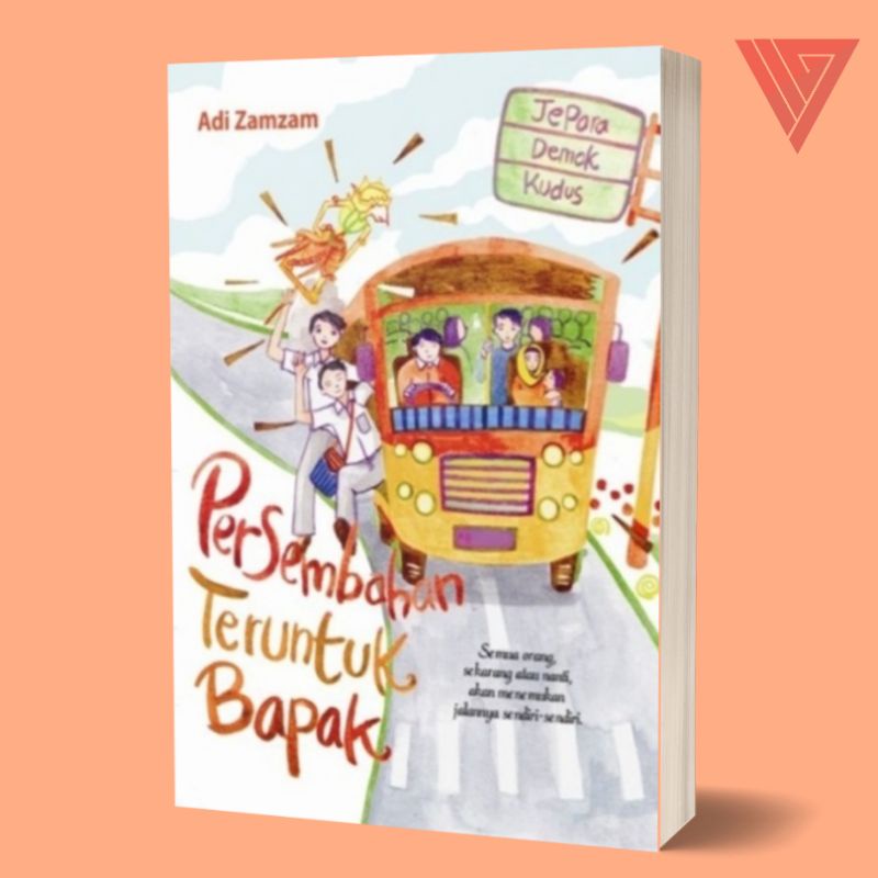 Iyig - Buku Persembahan Teruntuk Bapak/Novel Relationship/Novel Remaja/Novel Cinta/Novel Indonesia