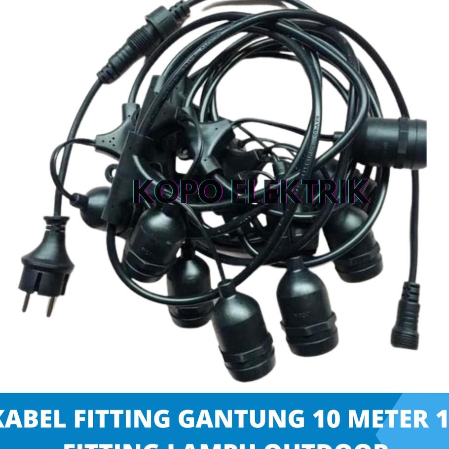 Kabel Fitting Gantung 10 Meter 10 Fitting Lampu Outdoor