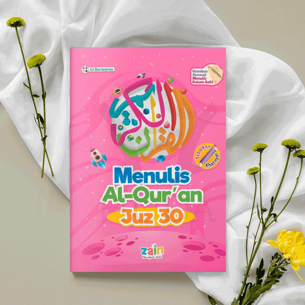 [ORIGINAL] Menulis Al-Quran Juz 30 | Belajar Menulis Al-Quran