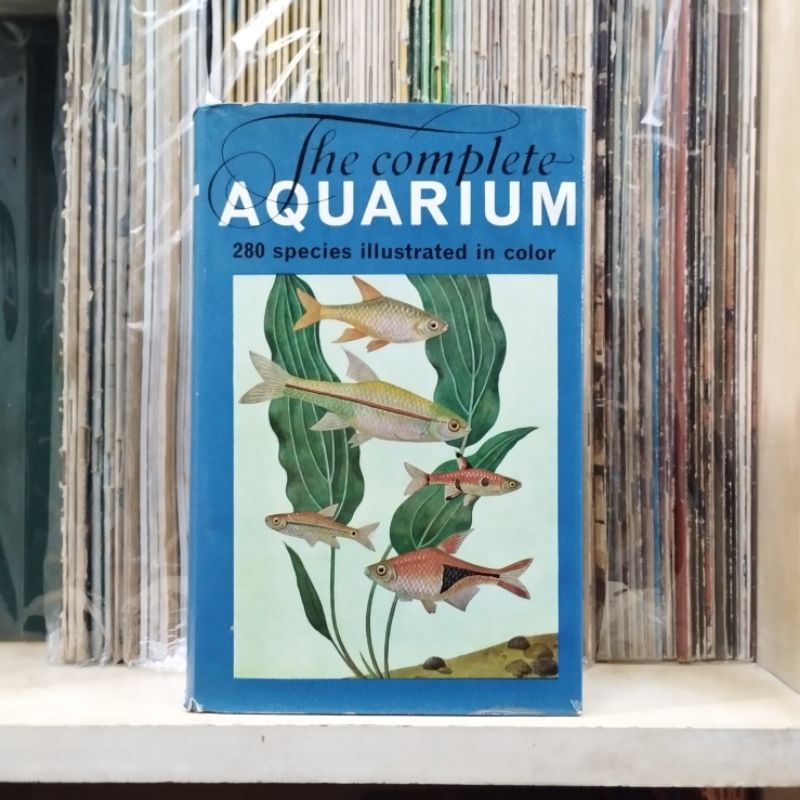The Complete Aquarium 280 Species Illustrated In Color