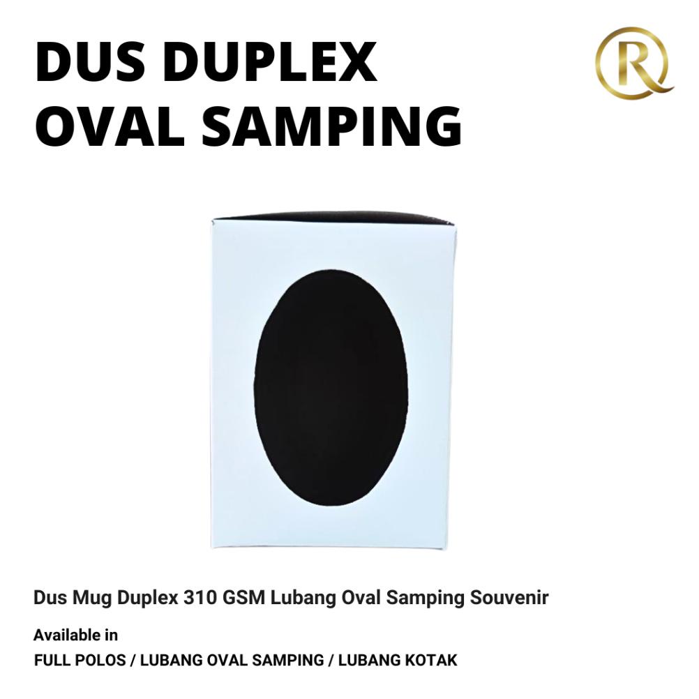 

Dus Mug Duplex 11cm x 11cm x 8.3cm 310 GSM Lubang Oval Souvenir