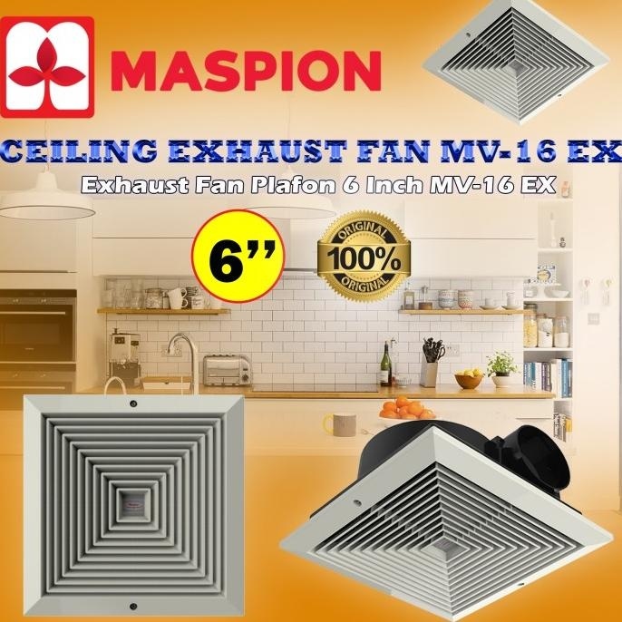 TERBARU MASPION CEILING EXHAUST FAN PLAFON MV-16 EX 6 INCH !!!!!