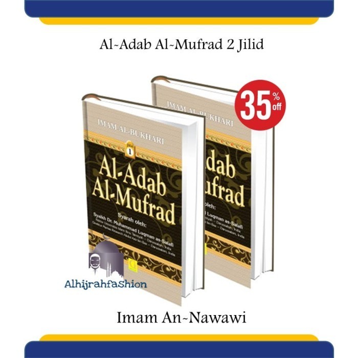 

[Baru] Al-Adab Al-Mufrad Hard Cover 1 Set 2 Buku Griya Ilmu Berkualitas