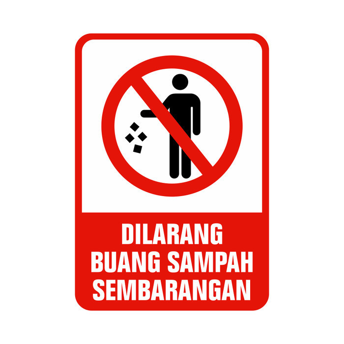 

Rambu Dilarang Buang Sampah Sembarangan 35Cm X 50Cm Plat Alumunium