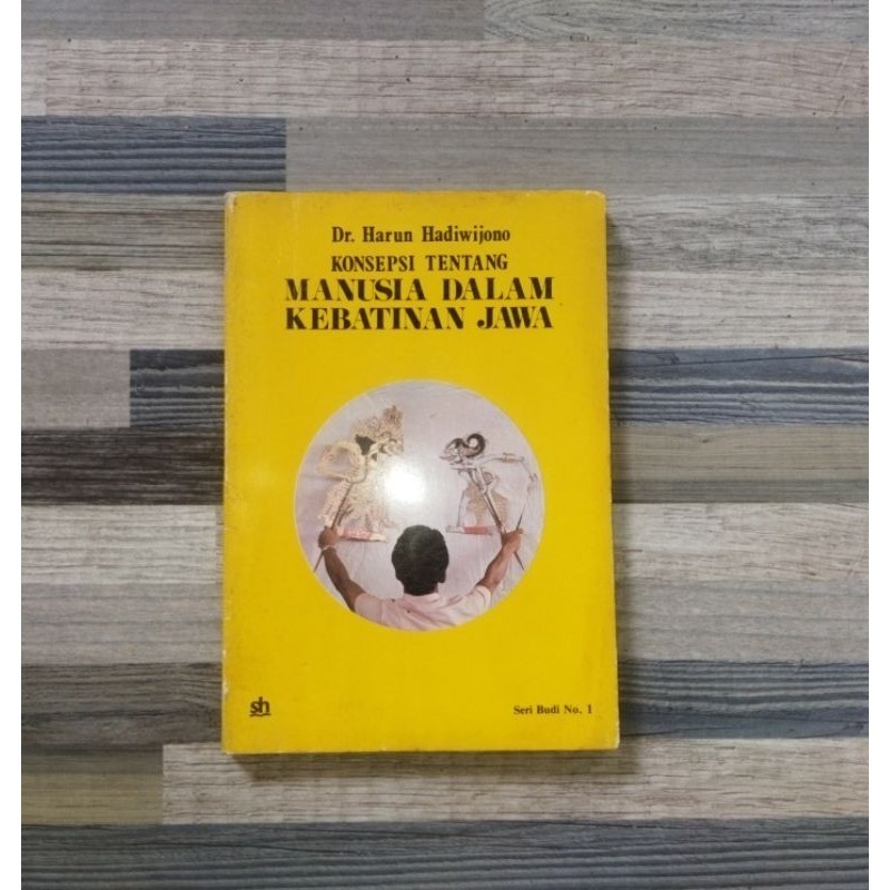 KONSEPSI TENTANG MANUSIA DALAM KEBATINAN JAWA (ORIGINAL)