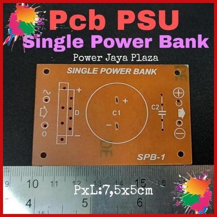 pcb psu single power bank supply ( elco bisa 4700uf - 10000uf ) [pjp]