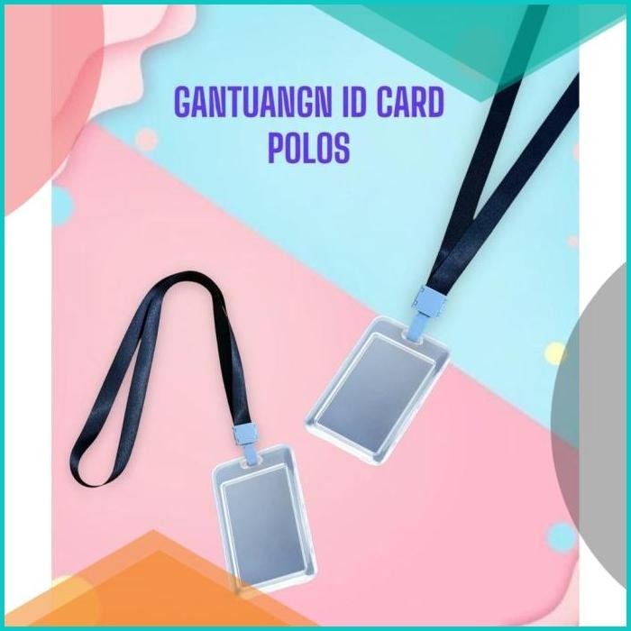 

Tali Gantungan Polos ID Card / Gantungan Kartu / Lanyard Name Tag Card