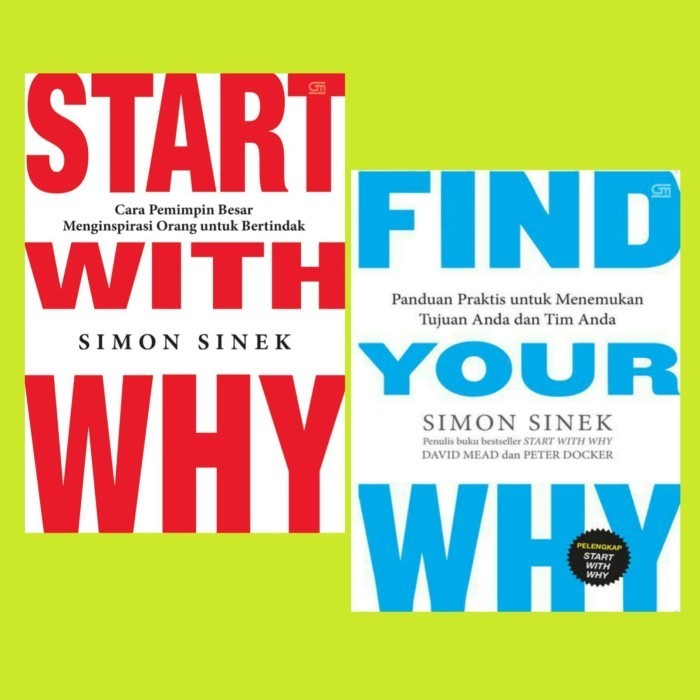 Paket 2 Buku Start With Why & Find Your Why Simon Sinek Original Dan Terpercaya