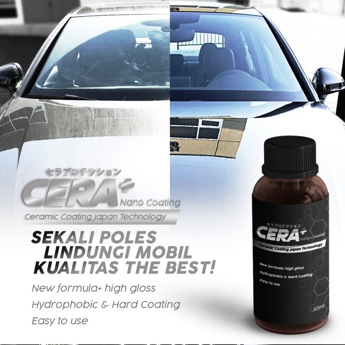TERMURAH - Cera+ nano glass coating coating kaca mobil