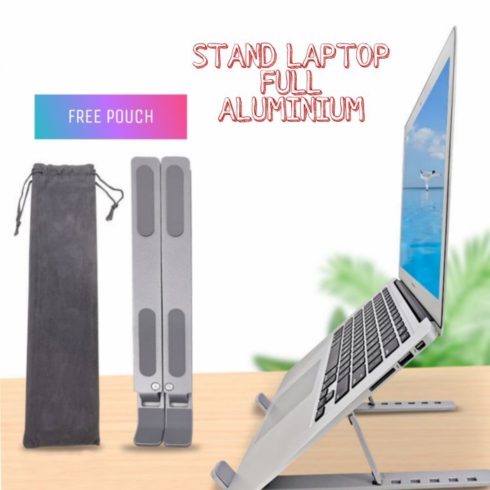 Stand Laptop Aluminium / Stand Holder Laptop
