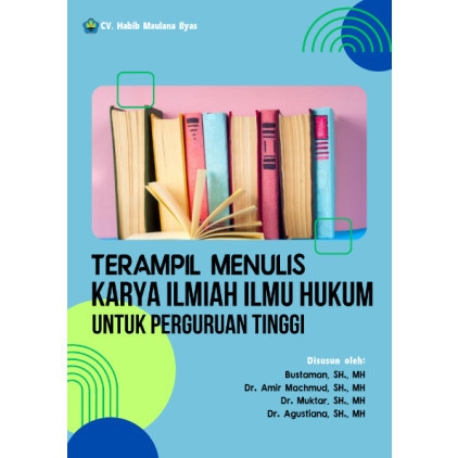 

(PID180) Terampil Menulis Karya Ilmiah Ilmu Hukum untuk Perguruan Tinggi