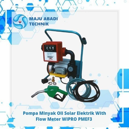 Pompa Minyak Oli Solar Elektrik & Flow Meter Wipro Pmef3 Terlariss 