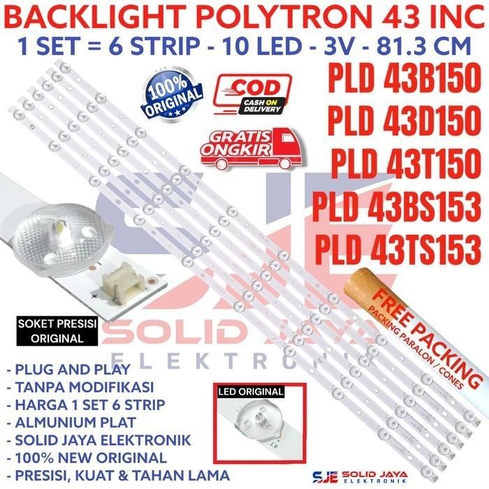 BACKLIGHT LED POLYTRON 43 IN PLD43BS153 PLD43TS153 43B150 LAMPU BL 10K