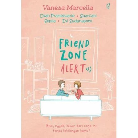 Buku Novel - Friend Zone Alert - Vanesa Marcella - Pastel Books -BP-