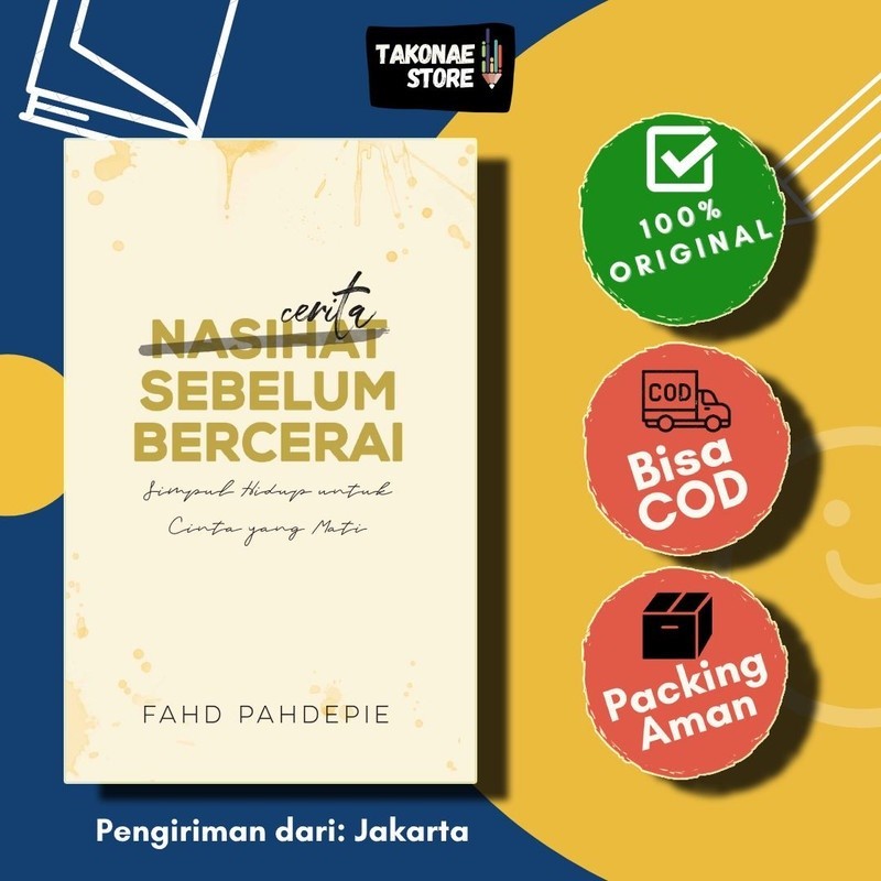 Cerita Sebelum Bercerai - Fahd Pahdepie - Republika Penerbit