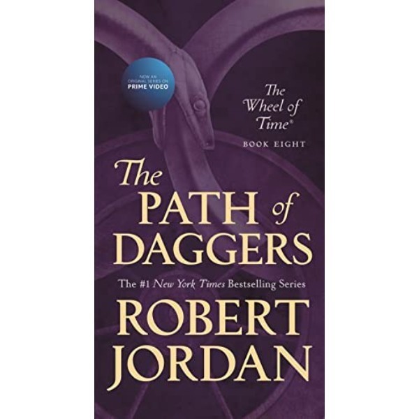 Kinokuniya Indonesia - The Path of Daggers (Wheel of Time 8) - 9781250252098