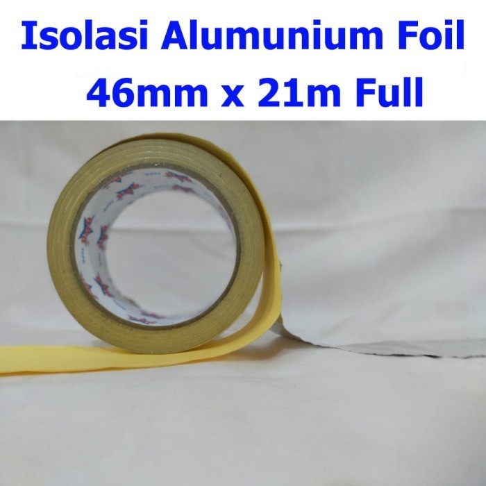 

ISOLASI ALUMUNIUM FOIL TAPE 46MM X 21M FULL - LAKBAN KUALITAS PRODUK TERBAIK