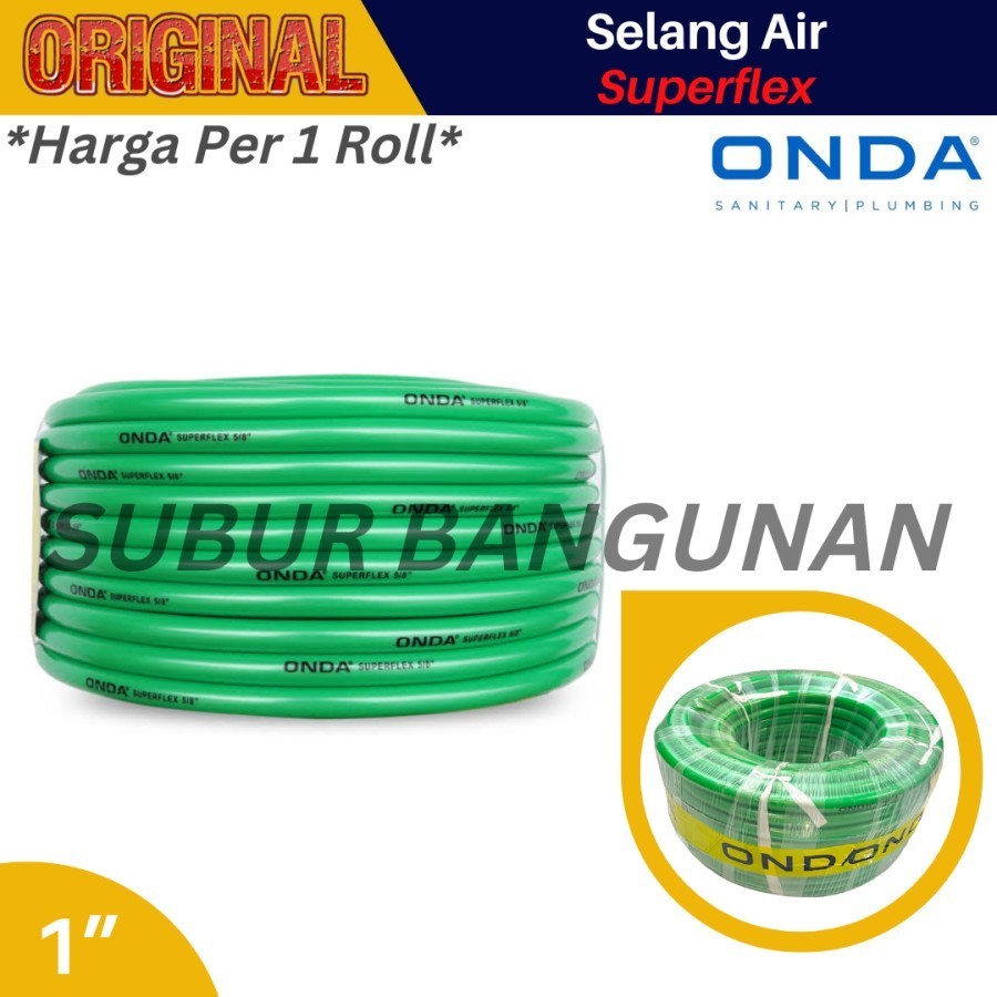SELANG AIR SUPERFLEX 1 Inch ONDA/SELANG SUPERFLEX HIJAU ONDA 50 M