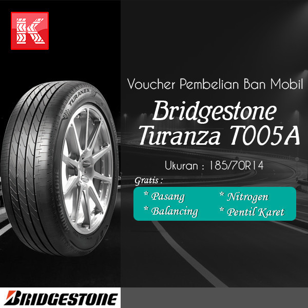 Ban Mobil Bridgestone Turanza T005A 185/70 R14 VC