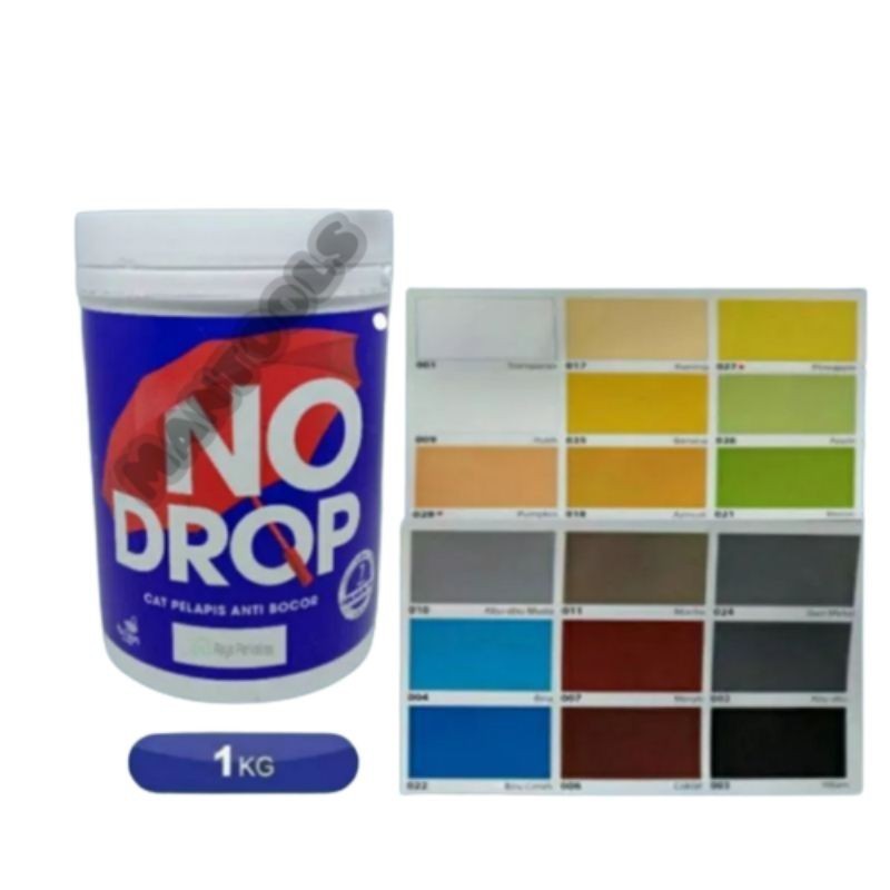 100% NO DROP 1 KG WATERPROOF (ANTI BOCOR) CAT TEMBOK DINDING PELAPIS