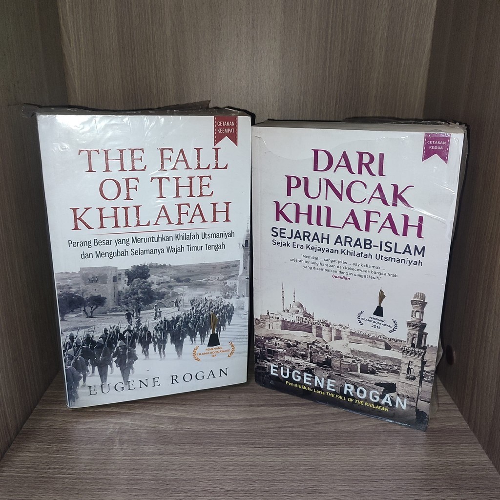 Eugene Rogan: Dari Puncak Khilafah + The Fall of The Khilafah