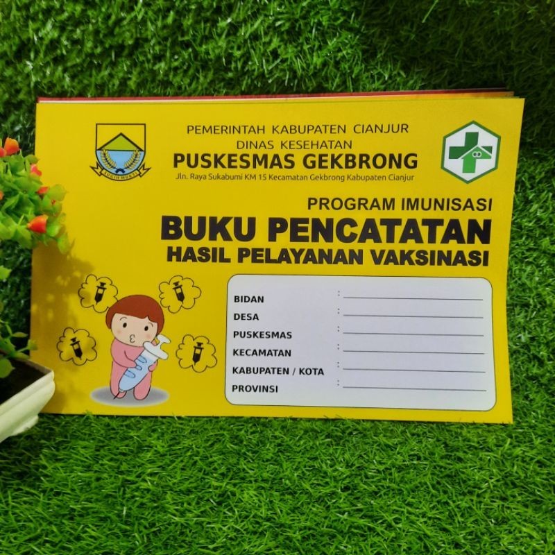 

Buku Pencatatan Hasil Pelayanan Vaksinasi