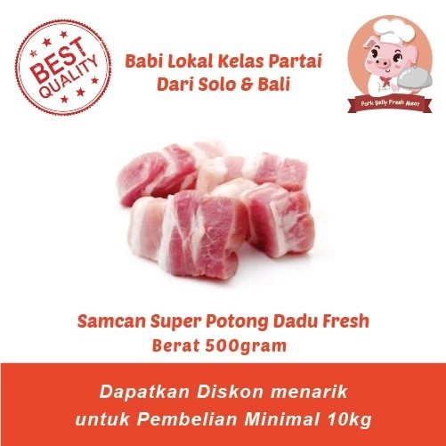 

Daging Babi Bagian Samcan Potong Dadu Fresh - Olahan Babi Kecap / Rica - Rica / Sate Dll Berat