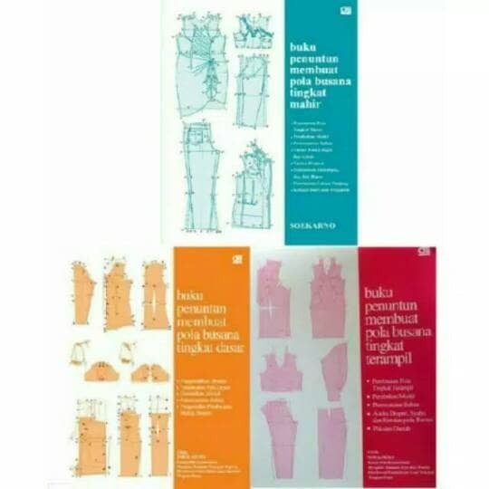 

Buku Menjahit " Membuat Pola Busana Tingkat Dasar Terampil,Mahir