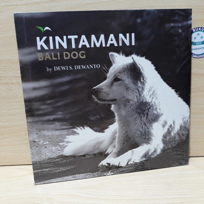 

Buku Kintamani Bali Dog By Dewi S. Dewanto.