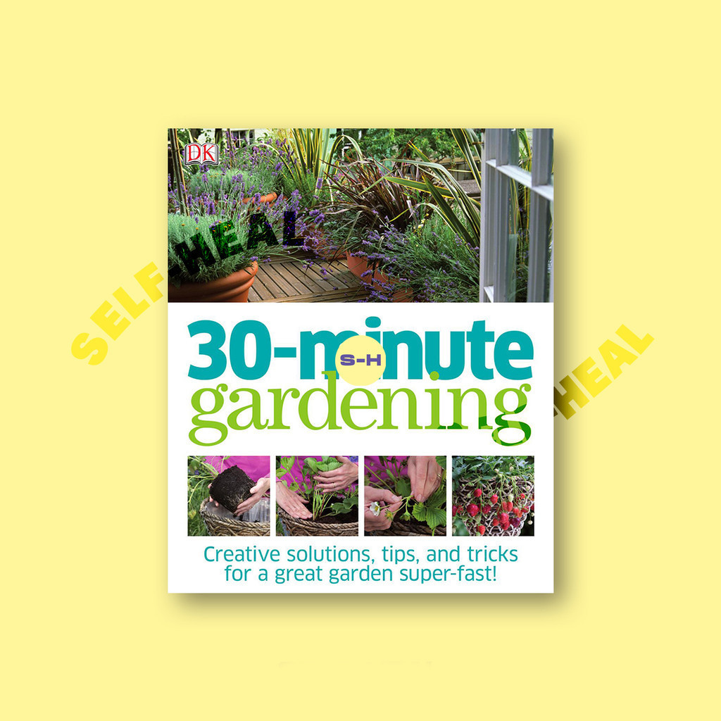 

30 Minute Gardening by DK