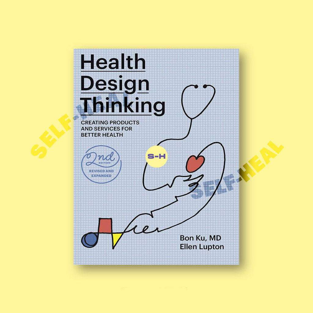 

Health Design Thinking - Bon Ku, MD
